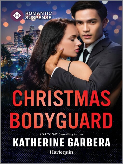 Title details for Christmas Bodyguard by Katherine Garbera - Wait list